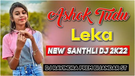 Newsanthalidjremixashoktudu⭐santhali 🌸dj🍁 Song🌸2022