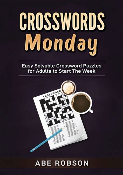 Crosswords Monday Easy Solvable Crossword Puzzles For Adults To