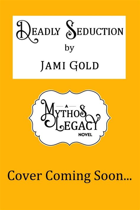 Deadly Seduction Jami Gold Paranormal Author