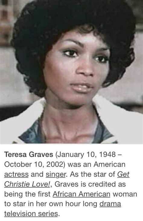 Teresa Graves Born 10 Jan 1948 Houston Tx Date Of Death 10 Oct 2002 Los Angeles Ca Ms