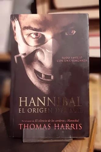 Libro Hannibal El Origen Del Mal Thomas Harris Plaza Y Janes MercadoLibre