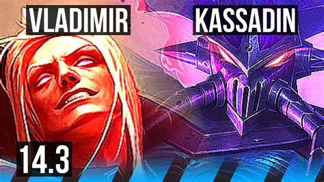 VLADIMIR Vs KASSADIN MID 11 0 2 Legendary 600 Games EUW Master