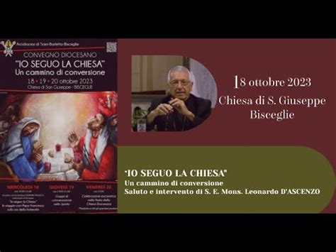 Convegno Diocesano Ottobre Saluto Dell Arcivescovo S E Mons