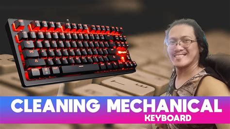 Mechanical Keyboard Cleaning How To Clean Magegee And Other