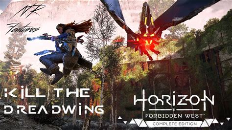 Kill The Dreadwing Seeds Of The Past Part Horizon Forbidden