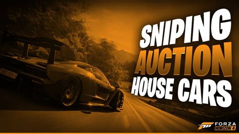 SNIPING AUCTION HOUSE CARS Forza Horizon 4 YouTube