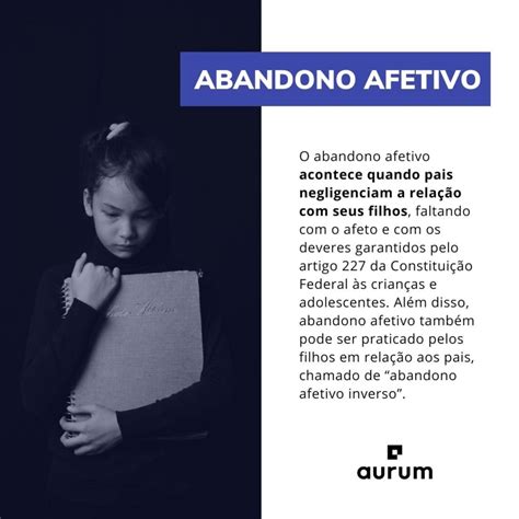 Abandono Afetivo Aspectos E Consequ Ncias Jur Dicas