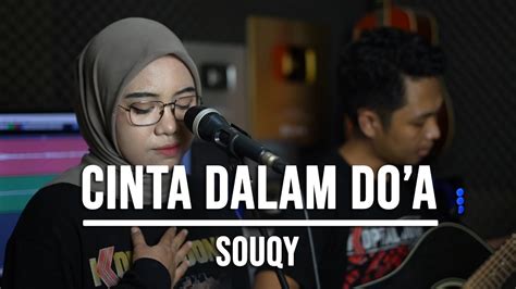 Cinta Dalam Do A Souqy Live Cover Indah Yastami Youtube