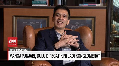 Manoj Punjabi Dulu Dipecat Kini Jadi Konglomerat YouTube