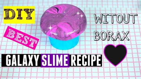 Reupload Diy Galaxy Slime Without Borax Recipe How To Make Glitter Galaxy Slime Galaxy Slime