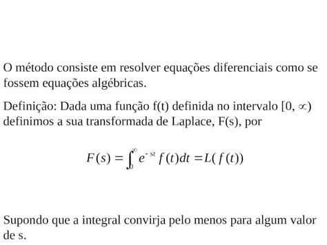 Ppt A Transformada De Laplace O Método Consiste Em Resolver Equações