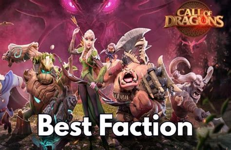 Best Faction In Call Of Dragons For Beginner Expert