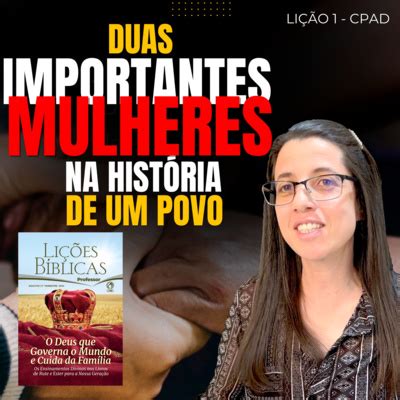 Ebd Li O Duas Importantes Mulheres Na Hist Ria De Um Povo Escola