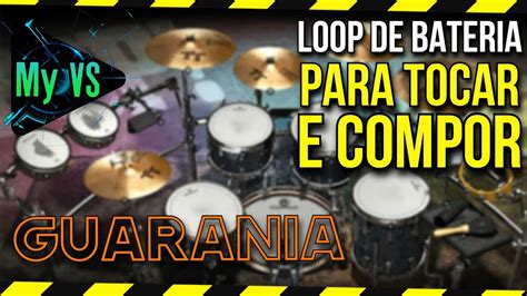 Loop De Bateria Guar Nia Para Tocar E Compor Bpm Atualizado