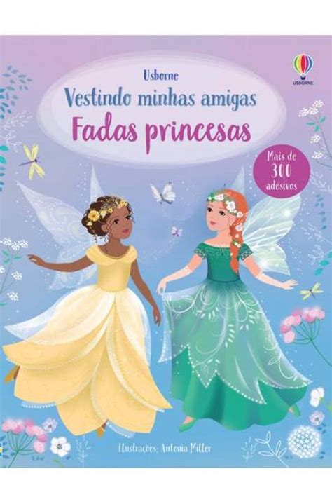 Livro Livro Infantil Fadas Princesas Vestindo Minhas Amigas