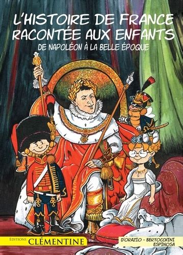 L histoire de France racontée aux enfants Tome Lisa d Orazio