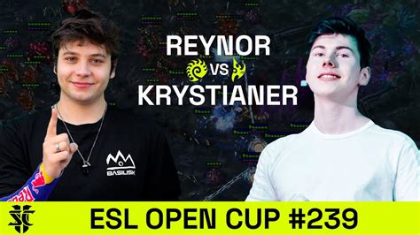 Reynor VS Krystianer ESL Open Cup 239 Europe YouTube