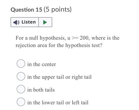 Solved Question 15 5 Points Listen For A Null Hypothesis Chegg