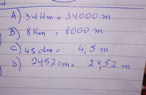 Expresa En Metros Cada MedidaA 34 HmB 8 KC 45 DmD 2452 Cm Ayuda Es