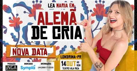 Lea Maria Alemã de Cria em Londrina Evento ON