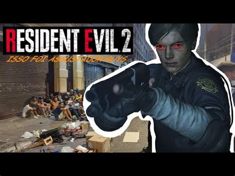 Sobrevivendo A Crack City Em Resident Evil 2 Remake YouTube