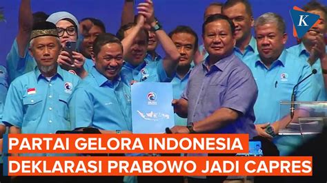 Partai Gelora Resmi Deklarasikan Prabowo Sebagai Capres