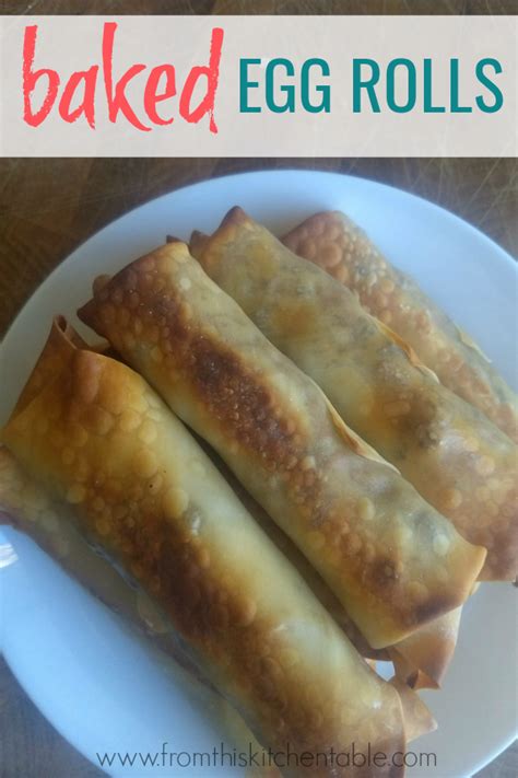 Baked Egg Rolls - From This Kitchen Table