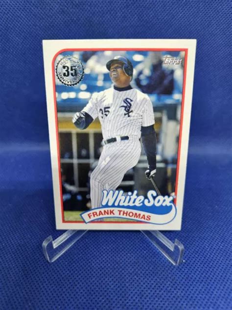 2024 Topps Frank Thomas 35th Anniversary 89b 89 Chicago White Sox