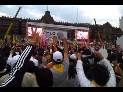 Amlo Cierre De Campa A Zocalo Df Youtube