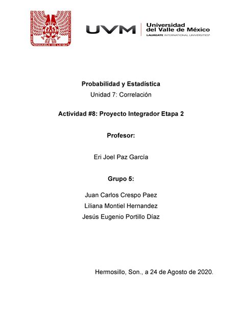 Act 8 Proyecto Integrador Probabilidad y Estadística Unidad 7