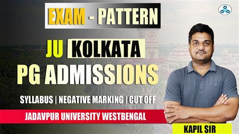 Jadavpur University Pg Entrance Exam Exam Pattern Marking