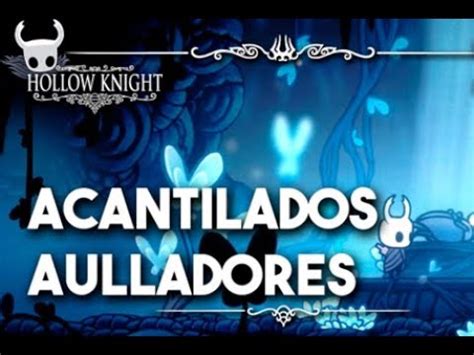 Acantilados Aulladores Hollow Knight Youtube