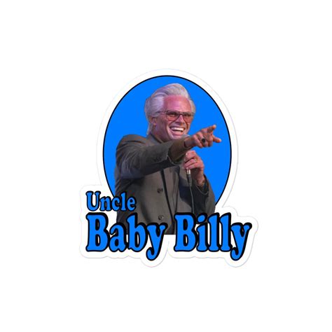 Uncle Baby Billy Righteous Gemstones TV Show Character Humor Vinyl ...