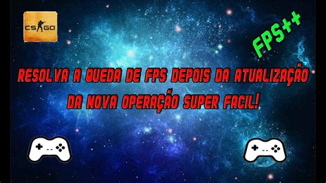 COMO TIRAR O LAG DO CSGO E AUMENTAR MAIS AINDA O FPS DEPOIS DA ULTIMA