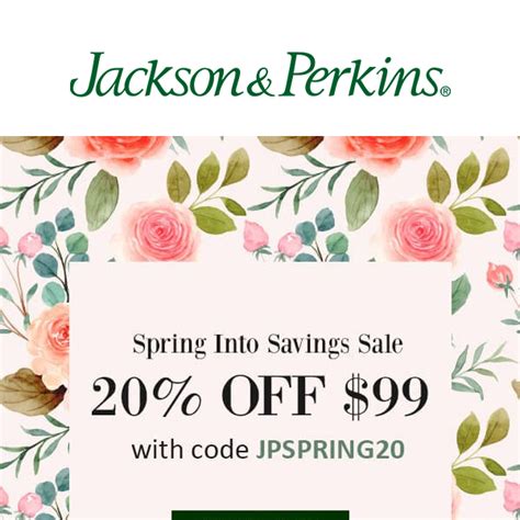 20 Spring Savings — This Deal Wont Last Jackson And Perkins