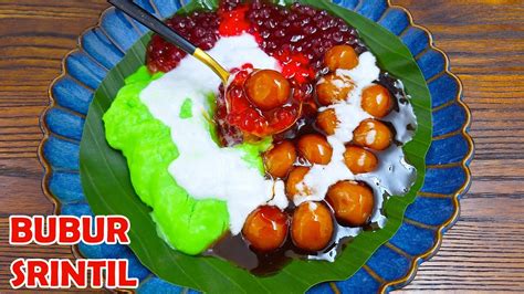 BUBUR SUMSUM PANDAN CANDIL MUTIARA BUBUR SRINTIL JAJAJAN