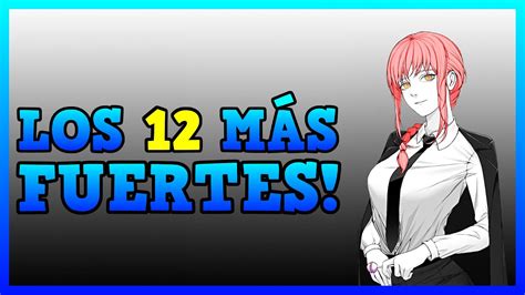 Chainsaw Man Top 12 Personajes MÁs Fuertes Del Manga Youtube