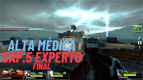 Left 4 Dead 2 Alta Médica En Experto Comentado Campaña