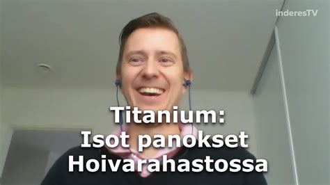 Titanium Isot Panokset Hoivarahastossa YouTube