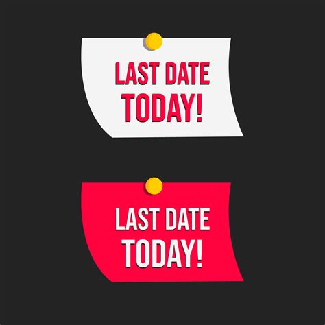 Last Date Today Label Icon Board Sticker Sign Design Vector 26136318