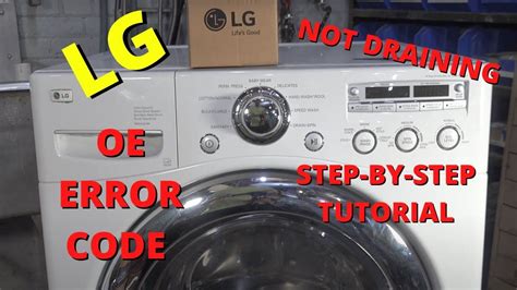 How To Fix Lg Washer Oe Error Code No Drain Not Draining Tutorial