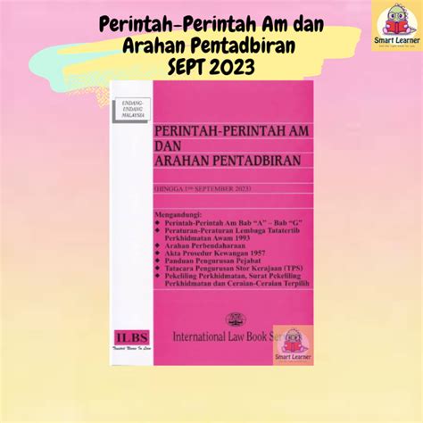 Sb 𝗟𝗔𝗧𝗘𝗦𝗧 Perintah Perintah Am Dan Arahan Pentadbiran Hingga 1hb Sept 2023 9789678930161