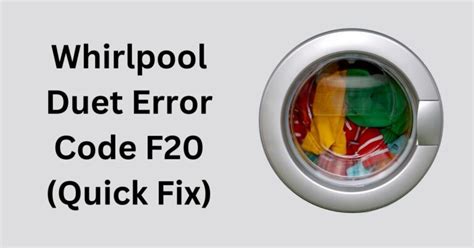 Whirlpool Duet Error Code F Quick Fix Exhandyman