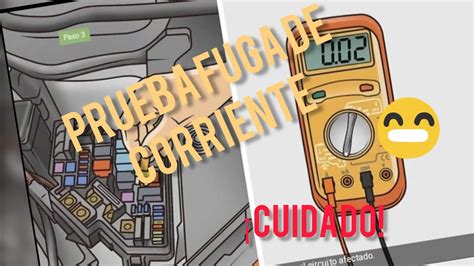 Fugas de Corriente del vehículo Solución Precauciones y problemas