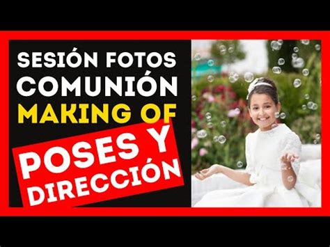 Las Mejores Poses Para Fotos De Comuni N En Exteriores Consejos