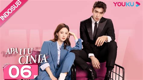 Indo Sub Apa Itu Cinta Why Women Love Ep Jin Chen Wang Ziyi