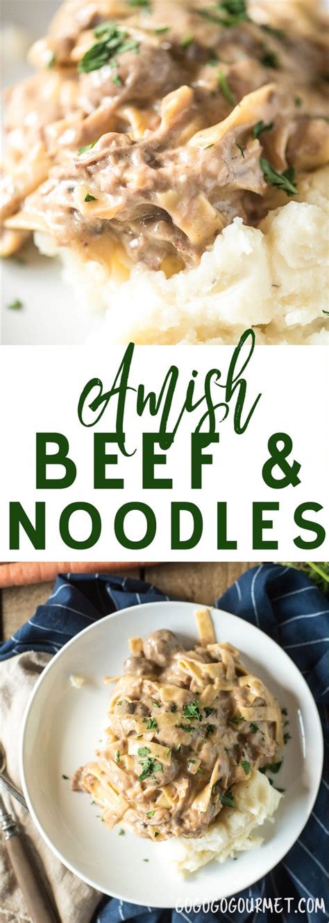 This Amish Beef And Noodles Recipe Can Be Made In A Slow Cooker Or An Instant Pot Served Over