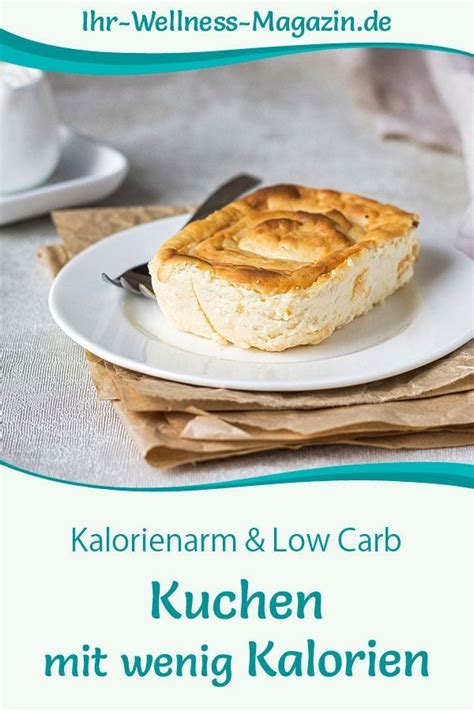 Low Carb Kuchen Mit Wenig Kalorien Leichtes Rezept