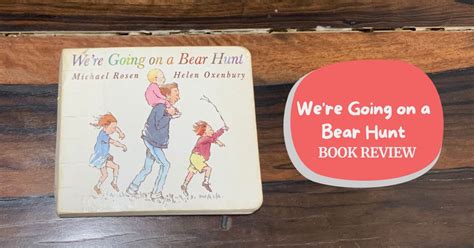 Book Review 5: We’re Going on A Bear Hunt – Bundle of Joy PH