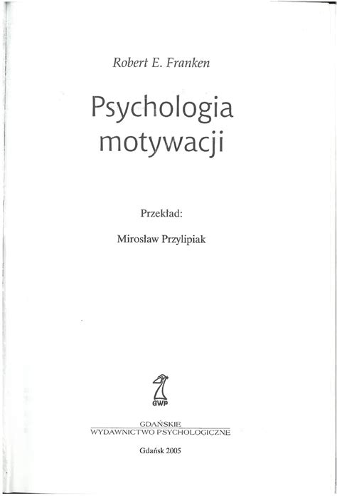 Franken 14 1 Notatki Robert E Franken Psychologia Motywacji